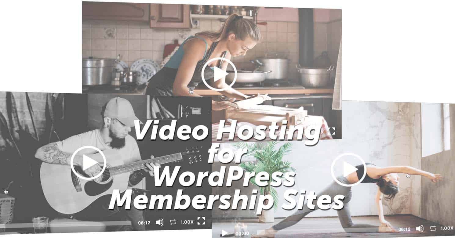 Video Hosting for WordPress Membership Sites